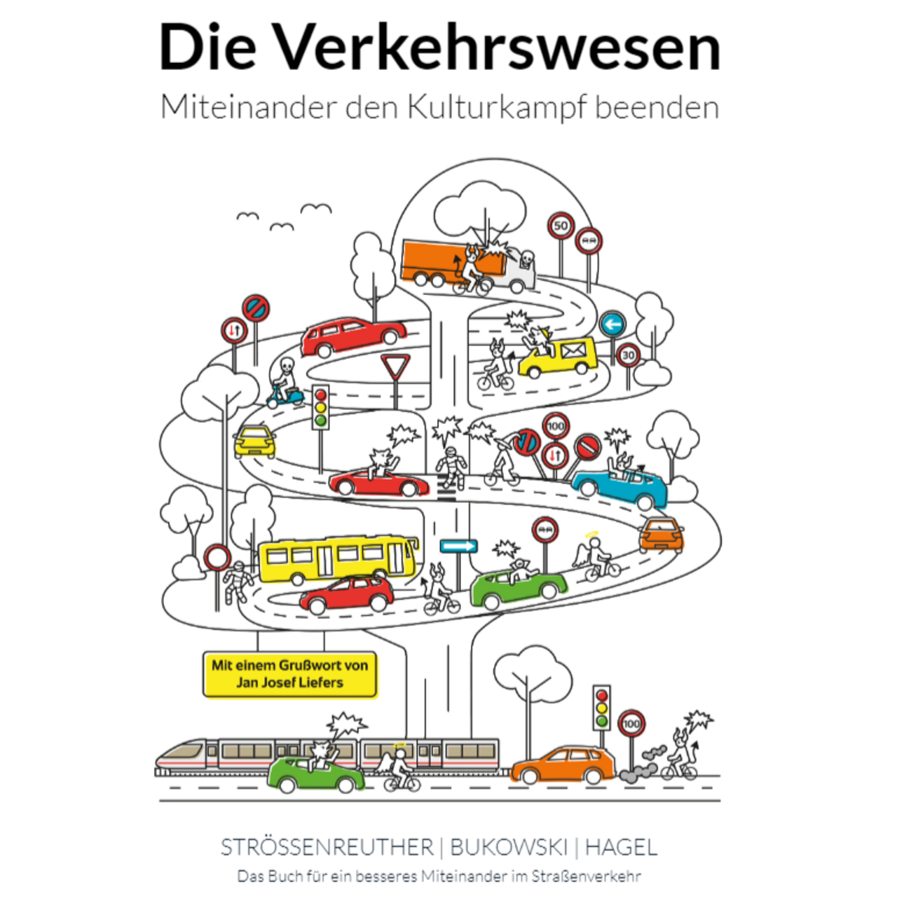 Die Verkehrswesen: Miteinander den Kulturkampf beenden