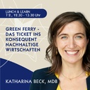 Green Ferry - Das Ticket ins konsequent nachhaltige Wirtschaften